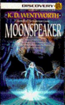 Moonspeaker: Book One of The House of Moons Chronicles - Book #1 of the House of Moons Chronicles