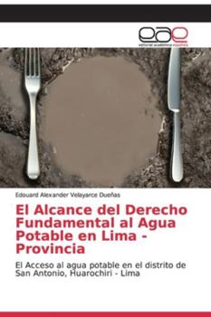 Paperback El Alcance del Derecho Fundamental al Agua Potable en Lima - Provincia [Spanish] Book