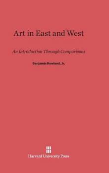 Hardcover Art in East and West: An Introduction Through Comparisons Book