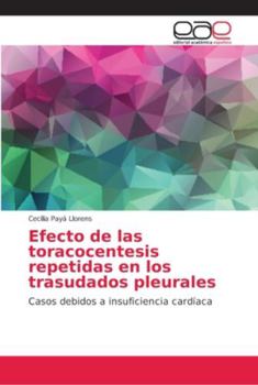Paperback Efecto de las toracocentesis repetidas en los trasudados pleurales [Spanish] Book