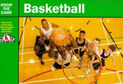 Paperback Know the Game: Basketball (Know the Game) Book