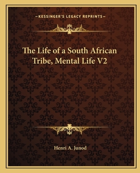 Paperback The Life of a South African Tribe, Mental Life V2 Book