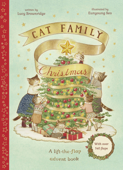 Hardcover Cat Family Christmas: A Lift-The-Flap Advent Book - With Over 140 Flaps Book
