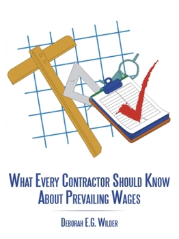 Paperback What Every Contractor Should Know About Prevailing Wages Book