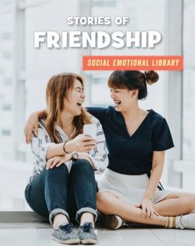 Stories of Friendship - Book  of the Social Emotional Library