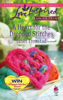 Mass Market Paperback A Heart for the Dropped Stitches [Large Print] Book