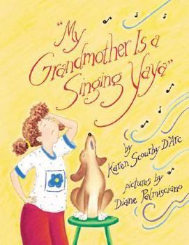 Hardcover My Grandmother Is a Singing Yaya Book