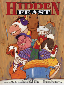 Hardcover The Hidden Feast: A Folktale from the American South Book