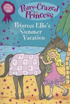 Paperback Princess Ellie's Summer Vacation Book
