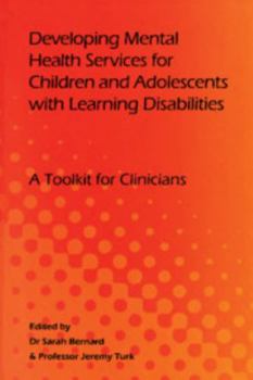 Paperback Developing Mental Health Services for Children and Adolescents with Learning Disabilities Book