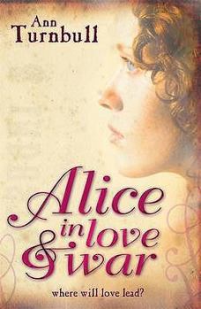 Paperback Alice in Love & War. Ann Turnbull Book