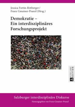 Hardcover Demokratie - Ein interdisziplinaeres Forschungsprojekt [German] Book