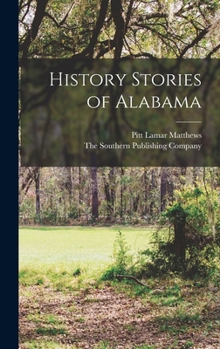 Hardcover History Stories of Alabama Book
