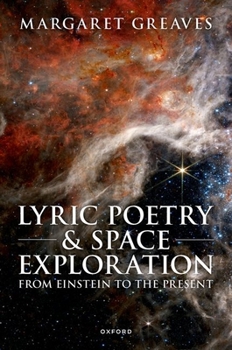 Hardcover Lyric Poetry and Space Exploration from Einstein to the Present Book