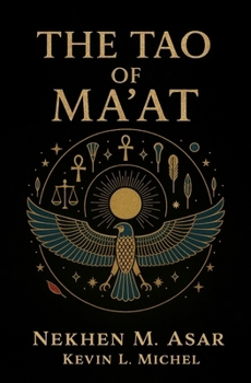 Paperback The Tao of Ma'at Book