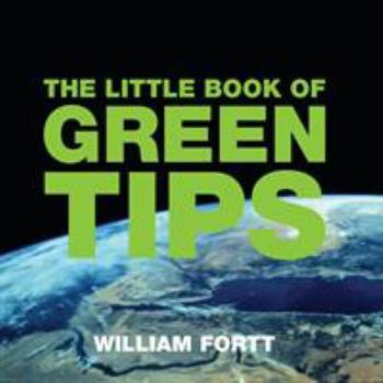 Paperback The Little Book of Green Tips Book