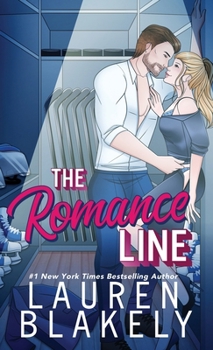 The Romance Line (Love and Hockey) - Book #2 of the Love and Hockey