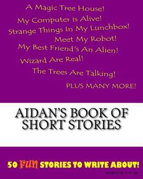 Paperback Aidan's Book Of Short Stories Book