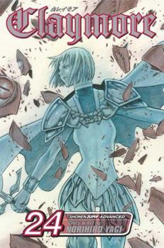 Claymore, Vol. 24: Army of the Underworld - Book #24 of the クレイモア / Claymore