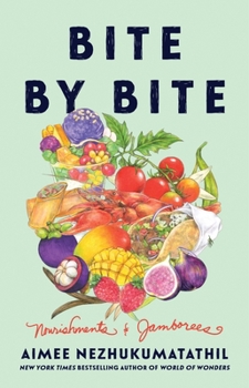 Hardcover Bite by Bite: Nourishments and Jamborees Book