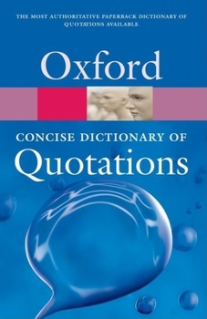 Paperback Concise Oxford Dictionary of Quotations Book