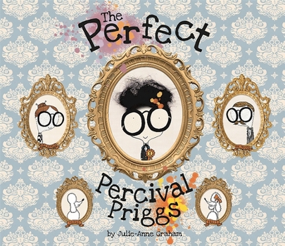 Hardcover The Perfect Percival Priggs Book
