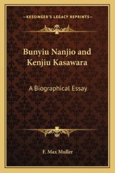 Paperback Bunyiu Nanjio and Kenjiu Kasawara: A Biographical Essay Book