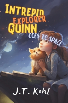 Paperback Intrepid Explorer Quinn Goes to Space Book