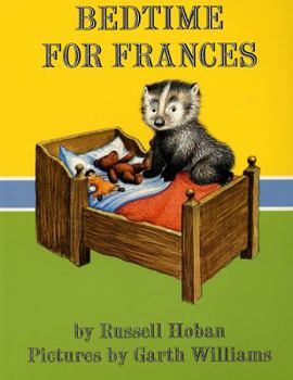 Bedtime for Frances - Book  of the Frances the Badger