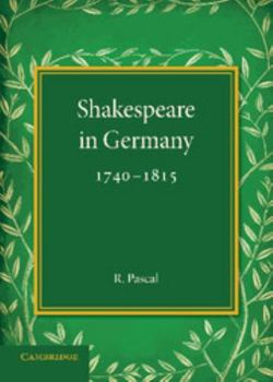 Paperback Shakespeare in Germany, 1740 1815 [German] Book