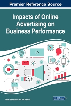 Hardcover Impacts of Online Advertising on Business Performance Book