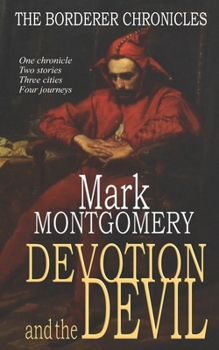 Devotion and the Devil - Book #2 of the Borderer Chronicles
