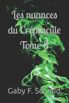 Paperback Les nuances du Crépuscule [French] Book