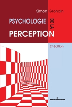 Paperback Psychologie de la perception: 2e édition [French] Book
