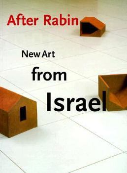 Paperback After Rabin: New Art from Israel Book