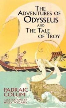 Paperback The Adventures of Odysseus and The Tale of Troy Book