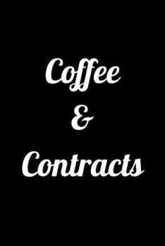 Paperback Coffee & Contracts: College Ruled Notebook & Journal. Home Buyers Closing Gifts for Real Estate Agents Realtors & Coworkers Book