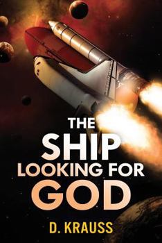 Paperback The Ship Looking for God Book