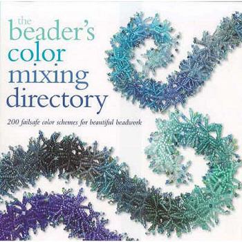 Paperback The Beader's Colour Mixing Directory Book