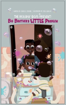 Hardcover The Holiday Boys(R) Present: Big Brother's LITTLE Problem Book