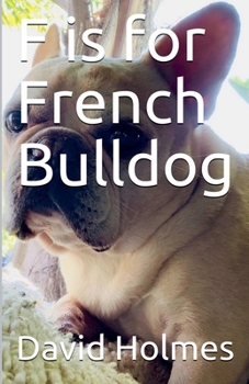 Paperback F is for French Bulldog Book