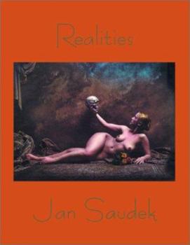 Hardcover Jan Saudek: Realities (CL) Book