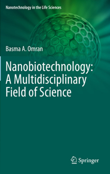 Paperback Nanobiotechnology: A Multidisciplinary Field of Science Book