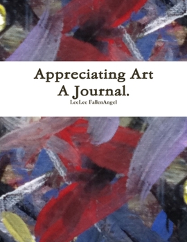Paperback Appreciating Art - A Journal. Book