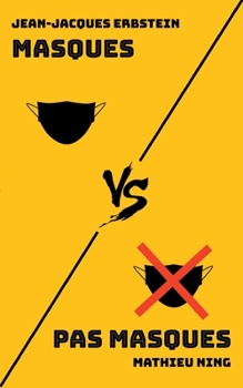 Paperback Masques VS Pas masques [French] Book