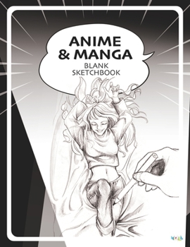 Paperback Anime & Manga Blank Sketchbook: Draw Your Own Anime Manga Comics Book