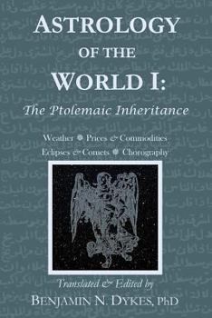 Paperback Astrology of the World I: The Ptolemaic Inheritance Book