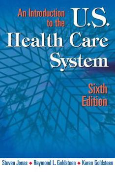 Jonas' Introduction to the U.S. Health Care System