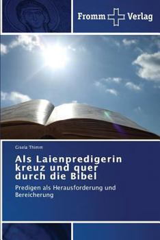 Paperback Als Laienpredigerin kreuz und quer durch die Bibel [German] Book