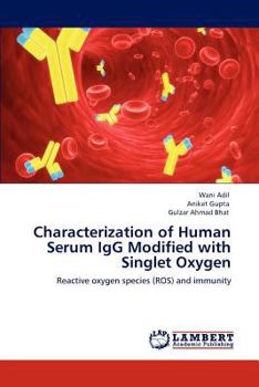 Paperback Characterization of Human Serum IgG Modified with Singlet Oxygen Book